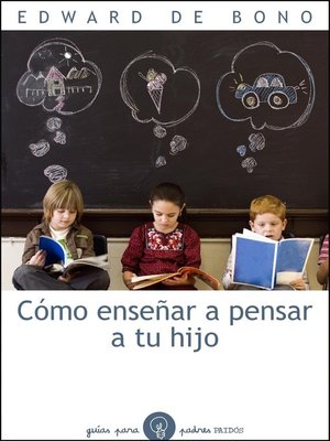 cover image of Cómo enseñar a pensar a tu hijo